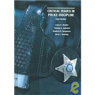 Critical Issues in Police Discipline : Case Studies