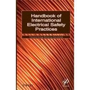 Handbook of International Electrical Safety Practices