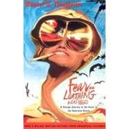 Fear and Loathing in Las Vegas A Savage Journey to the Heart of the American Dream