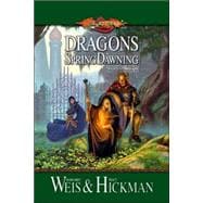 Dragons of Spring Dawning The Dragonlance Chronicles