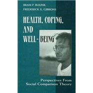 Health, Coping, and Well-being: Perspectives From Social Comparison Theory