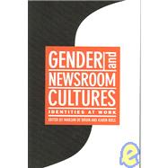 Gender And Newsroom Cultures
