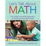 Let's Talk About Math: The Littlecounters Approach to Building Early Math Skills