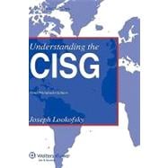 Understanding the CISG: A Compact Guide to the 1980 United Nations Convention on Contracts for the International Sale of Goods