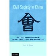 Civil Society in China The Legal Framework from Ancient Times to the 