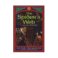 The Spider's Web A Celtic Mystery
