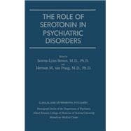 The Role of Serotonin in Psychiatric Disorders
