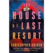 The House of Last Resort