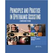 Principles and Practice in Ophthalmic Assisting