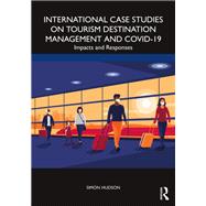 International Case Studies on Tourism Destination Management and COVID-19