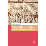 Myth and History in Celtic and Scandinavian Traditions book cover, ISBN 9781040775899