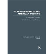 Film Propaganda and American Politics