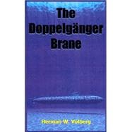 The Doppelganger Brane