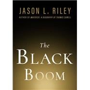 The Black Boom