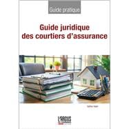 Guide juridique des courtiers d'assurance book cover, ISBN 9782354745899