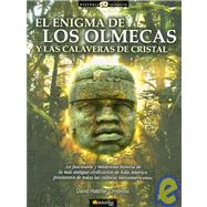 El Enigma De Los Olmecas Y Las Calaveras De Cristal / The Mystery Of The Olmecs And The Crystal Skulls