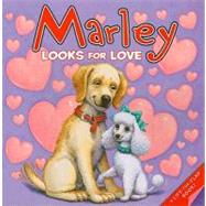 MARLEY MARLEY LOOKS FOR LOVE