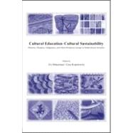 Cultural Education û Cultural Sustainability: Minority, Diaspora, Indigenous and Ethno-Religious Groups in Multicultural Societies