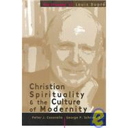 Christian Spirituality and the Culture of Modernity