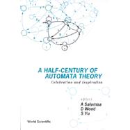 A Half-Century of Automata Theory