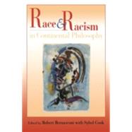Race and Racism in Continental Philosophy