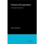 Varieties of Corporatism: A Conceptual Discussion