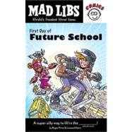 First Day at Future School Mad Libs Comics