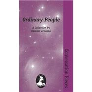 Ordinary People; A Collection : Volume 7 in the Conversation Pieces Series