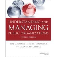 Understanding and Managing Public Organizations