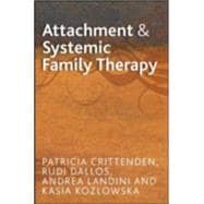 Attachment and Systemic Family Therapy