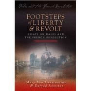 Footsteps of Liberty and Revolt