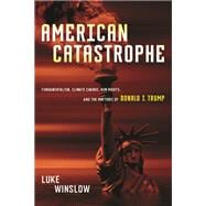 American Catastrophe