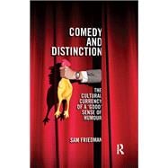 Comedy and Distinction: The Cultural Currency of a æGoodÆ Sense of Humour