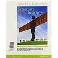 Contemporary Human Geography, Books a la Carte Plus Mastering Geography with eText -- Access Card Package