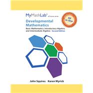 MyLab Math for Squires/Wyrick Developmental Math Basic, Intro & Interm Alg - 24 Month Access Card- PLUS Looseleaf Notebook