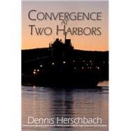 Convergence at Two Harbors