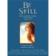 Be Still : 31 Days to a Deeper Meditative Prayer Life
