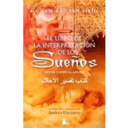 El Libro de la interpretacion de los suenos/ The Book of Dream Interpretation