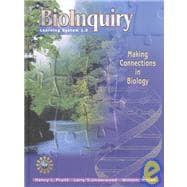 Bioinquiry 1.0: Making Connections in Biology