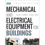 Mechanical and Electrical Equipment for Buildings, 12/E