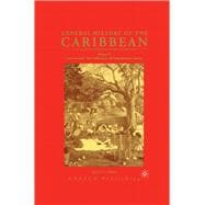 General History of the Caribbean--UNESCO Vol. 2 : New Societies - The Caribbean in the Long Sixteenth Century