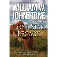 Lone Star Legacy A New Historical Texas Western