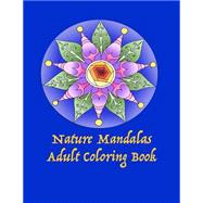 Nature Mandalas Adult Coloring Book
