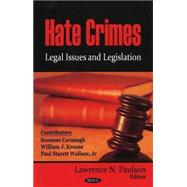 Hate Crimes : Legal Issues and Legislation