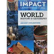 IMPACT: California, Grade 6, Student Edition, World History & Geography, Ancient Times