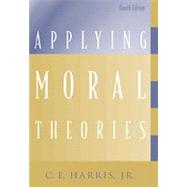 Applying Moral Theories
