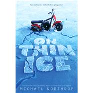 On Thin Ice