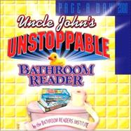 Uncle John's Unstoppable Bathroom Reader 2008 Calendar