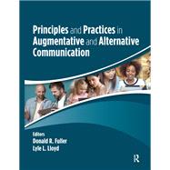 Principles and Practices in Augmentative and Alternative Communication