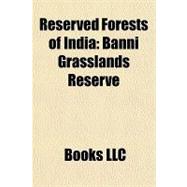 Reserved Forests of Indi : Banni Grasslands Reserve